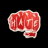 HATE FIST (RED) - Sticker