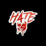 HATE SKULL DRIP (RED) - Sticker