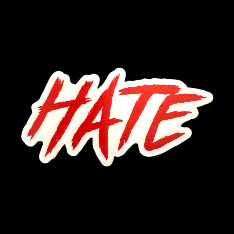 HATE (Red)- Sticker